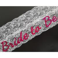 Bekarlığa Veda Beyaz Üzerine Fuşya Bride To Be Yazılı Dantel Kuşak